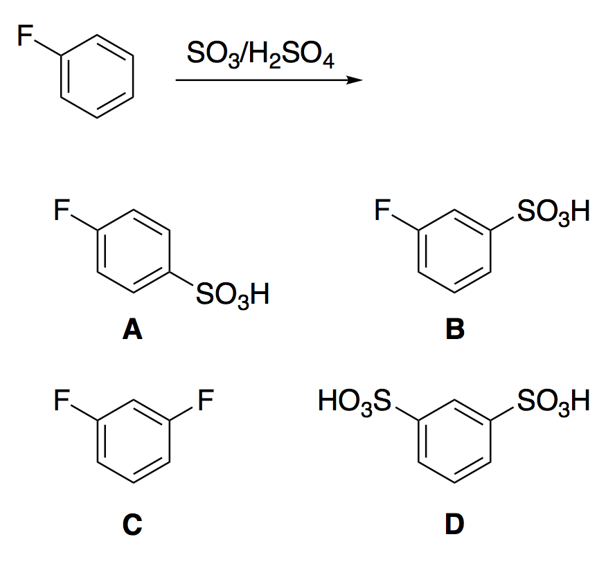 F.
SO/H2SO4
F
F
SO3H
A
B
F.
.F
HO3S.
.SO3H
D
