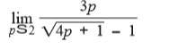 3p
lim
pS2 V4p + 1
