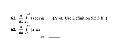 61. det t sectdt
d
62.
du Jo Ix/dx
0
px
[Hint: Use Definition 5.5.3(b).]