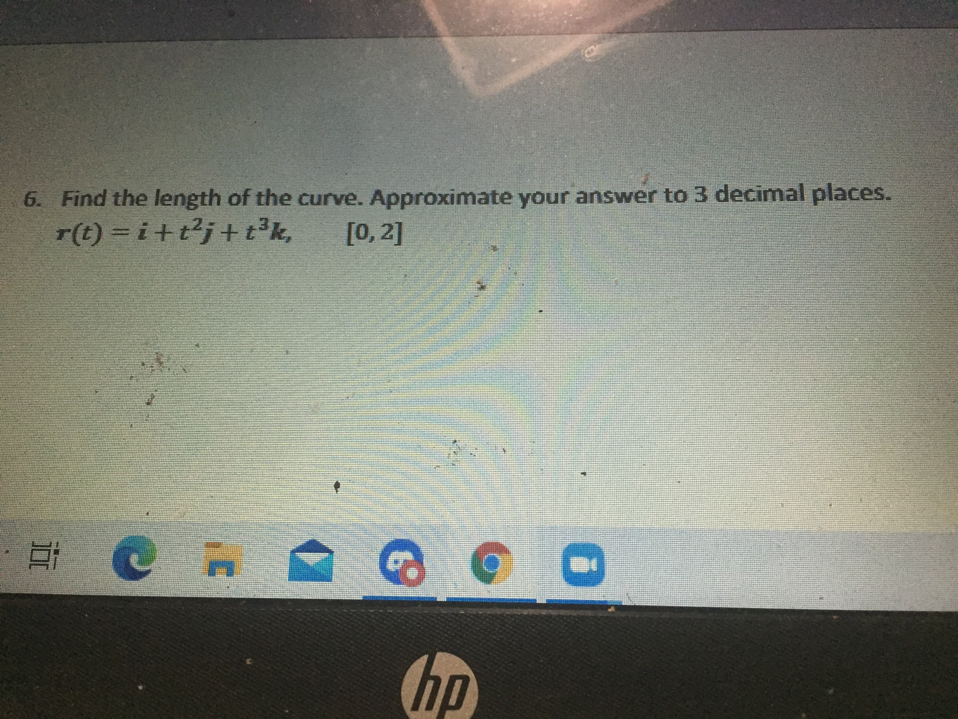 Find the length of the curve. Approximate your answer to 3 decimal places.
r(t) = i+t²j ++t°k,
[0, 2]
