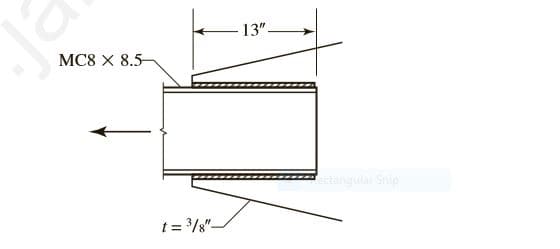 13"
MC8 X 8.5-
angular Srip
t = 3/8"-
