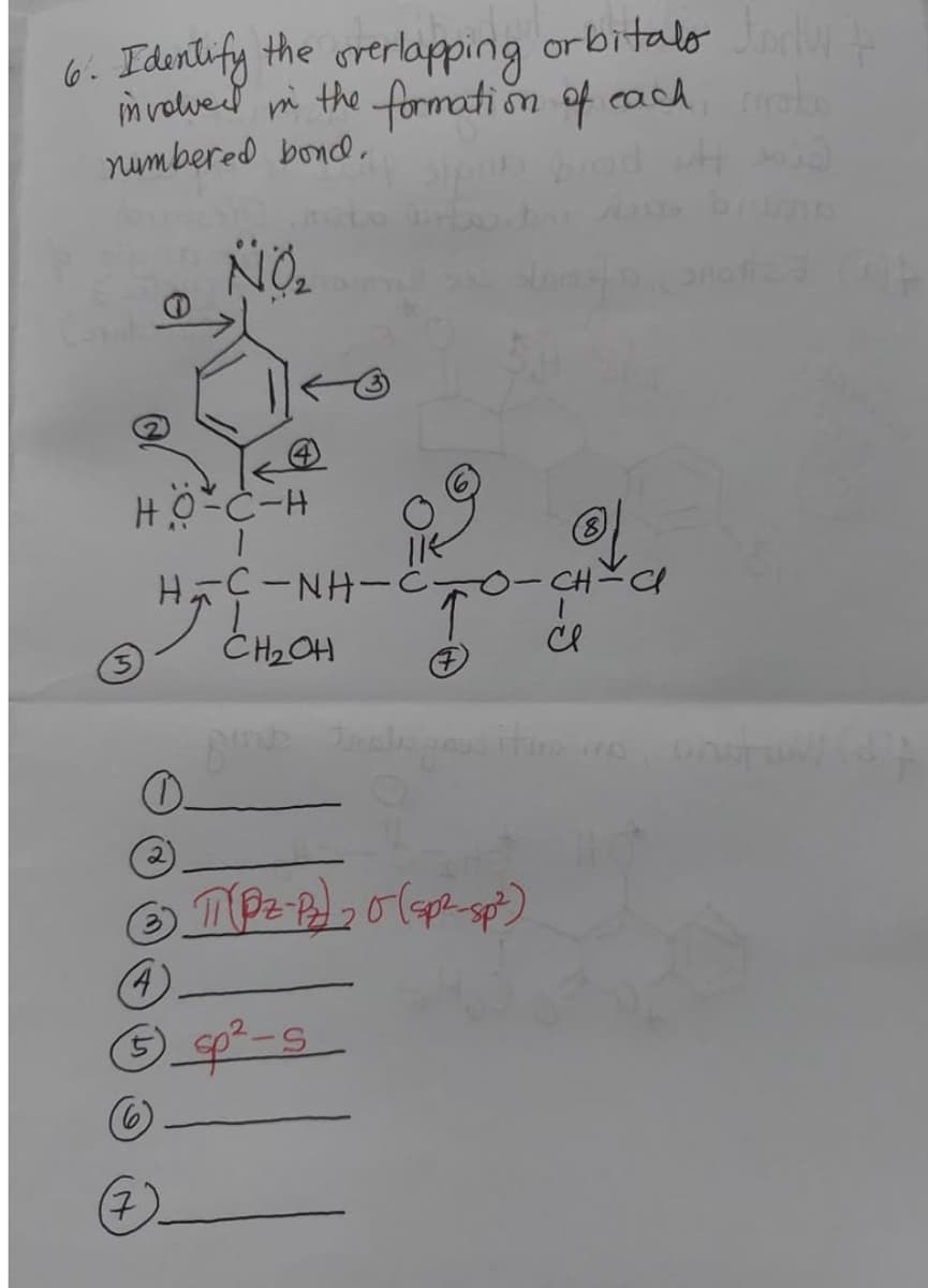 6. Identify the orerlapping orbitalodu
im volvet i the formati on of cach
numbered bond.
NO.
CH2 OH
(구

