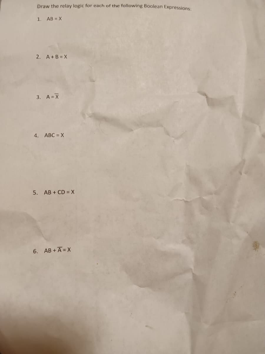 ### Relay Logic for Boolean Expressions

Below are the Boolean expressions for which you need to draw the corresponding relay logic:

1. **Expression**: \( AB = X \)

2. **Expression**: \( A + B = X \)

3. **Expression**: \( \overline{A} = X \)

4. **Expression**: \( ABC = X \)

5. **Expression**: \( AB + CD = X \)

6. **Expression**: \( AB + \overline{A} = X \)

#### Detailed Explanation

1. **Expression**: \( AB = X \)
   - This represents an AND operation between A and B. Both A and B need to be true for X to be true.

2. **Expression**: \( A + B = X \)
   - This represents an OR operation between A and B. If either A or B is true, X will be true.

3. **Expression**: \( \overline{A} = X \)
   - This represents a NOT operation on A. If A is true, X will be false, and if A is false, X will be true.

4. **Expression**: \( ABC = X \)
   - This represents an AND operation between A, B, and C. All three need to be true for X to be true.

5. **Expression**: \( AB + CD = X \)
   - This represents a combination of AND and OR operations. X will be true if both A and B are true, or if both C and D are true.

6. **Expression**: \( AB + \overline{A} = X \)
   - This is a combination of AND, OR, and NOT operations. X will be true if both A and B are true, or if A is false.

#### Note:
Ensure to draw the relay logic circuits for each of the above Boolean expressions accurately to visualize how these logical operations can be implemented using relays.