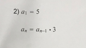 2) a1 5
an = an-3
