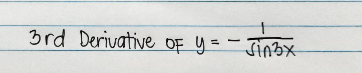 Brd Derivative OF y= -JiA3X
