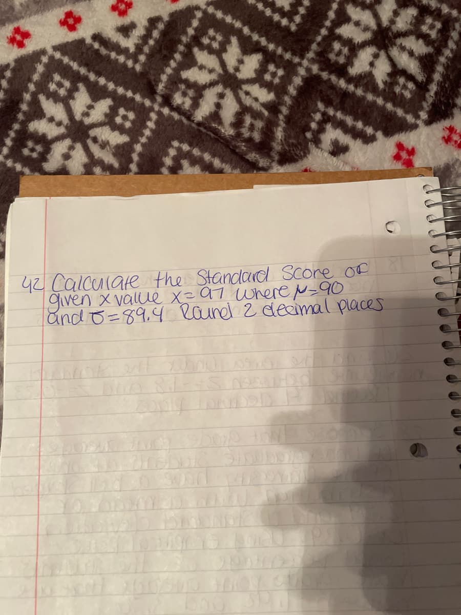 42 Calculate the Standard Score of
given x value x = 97 where N - 90
and 5=89.4 Rourel 2 decimal places
OFFS DOR 81-45 mesed H
urobuie su