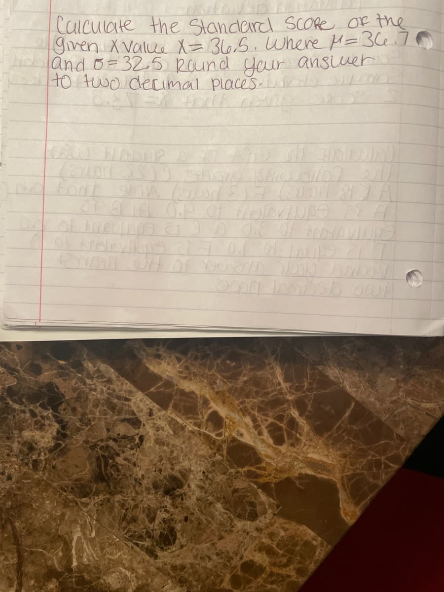 Calculate the Standard Scope of the
given X Value X = 36.5. Where M = 36.70
and 5= 32.5 Round your answer.
to two decimal places.
5052
200/8 TomosD OWH