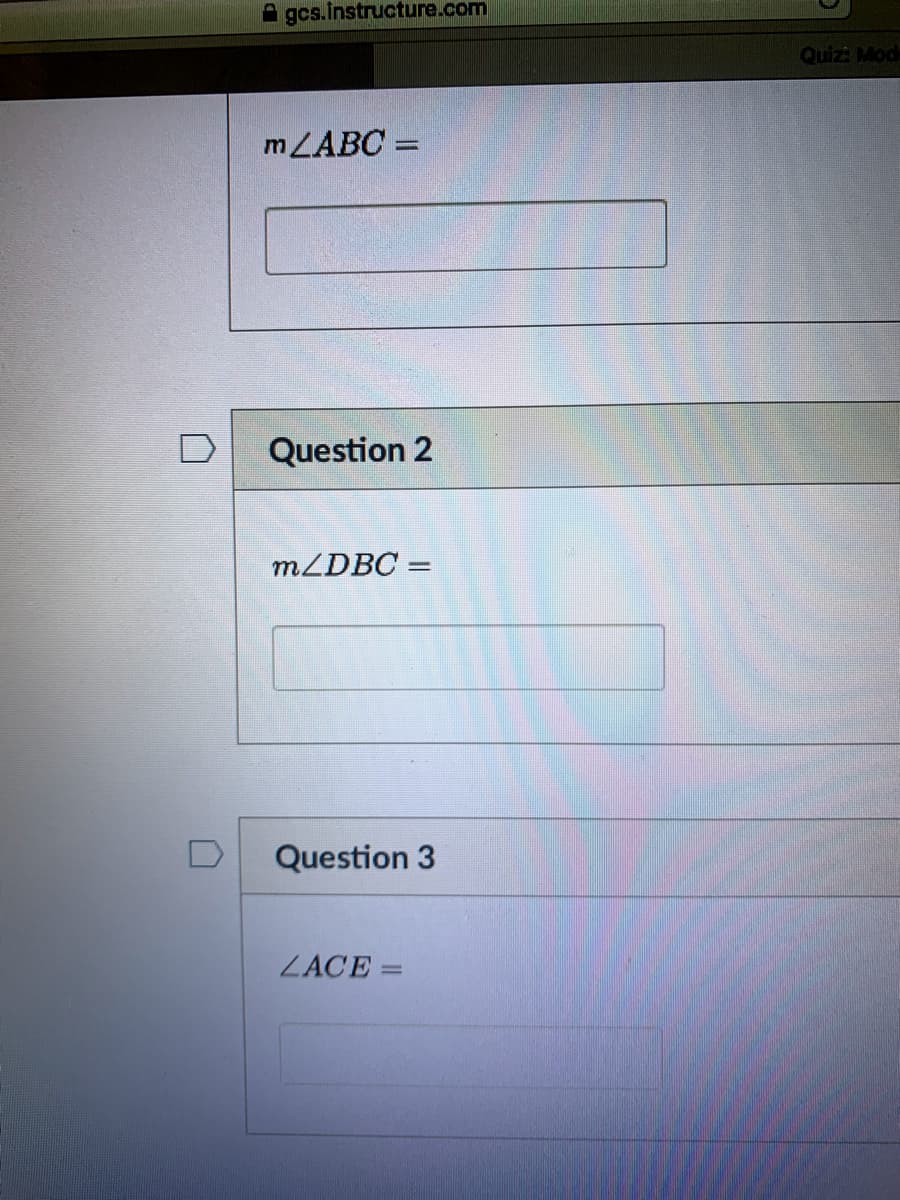 Quiz: Mod
m LABC =
%3D
D
Question 2
MZDBC =
