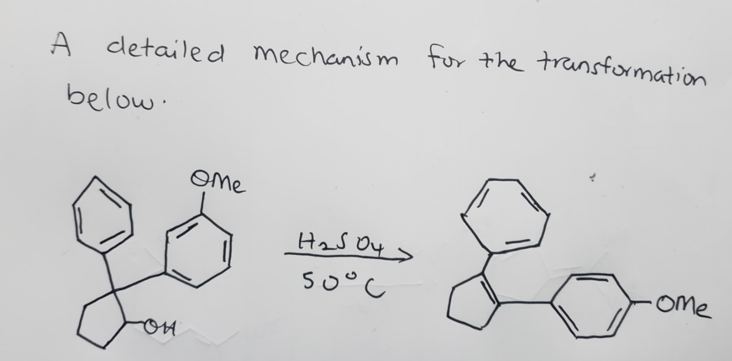 A
detailed mechanism for the trensformation
below.
ome
Has Oy s
1)
so°c
ome
on
