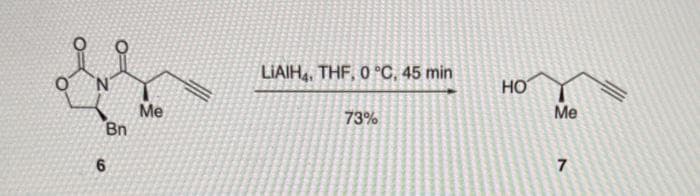 LIAIH4, THF, 0 °C, 45 min
HO
Me
Bn
73%
Me
7
