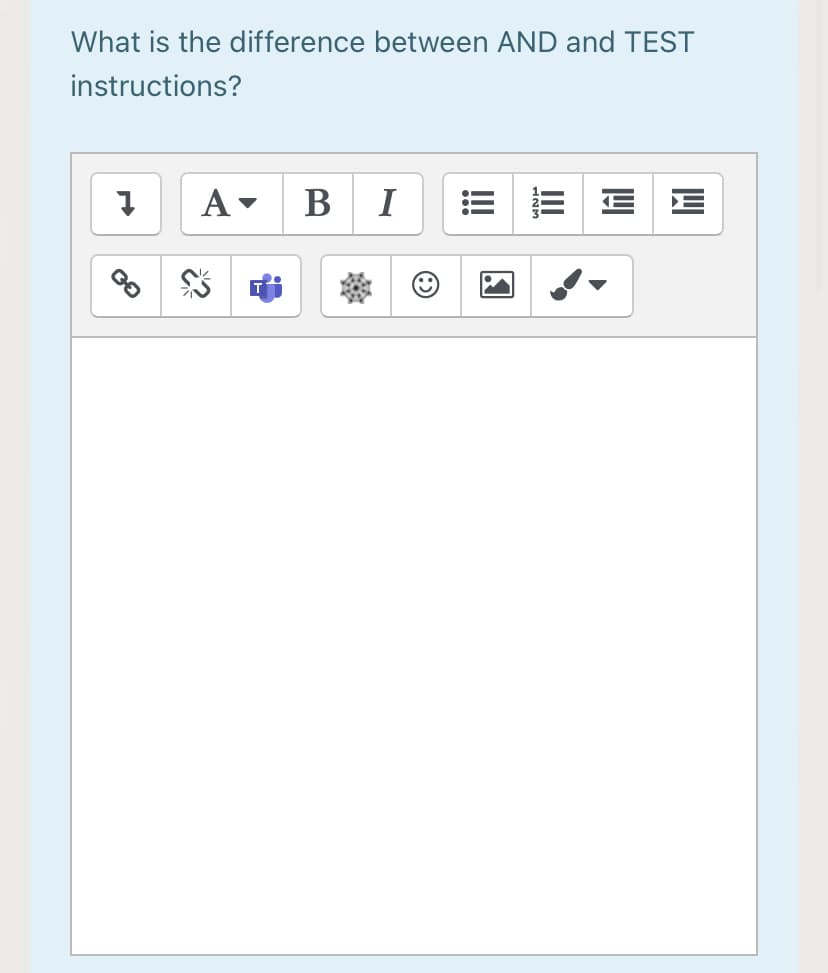 What is the difference between AND and TEST
instructions?
A
B I
