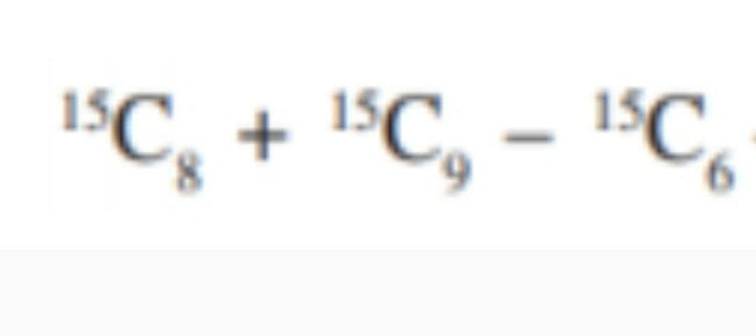 15C + 15C, - 15C6