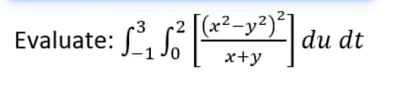 -2
Evaluate: ²₁² [(x²-²²]
x+y
du dt