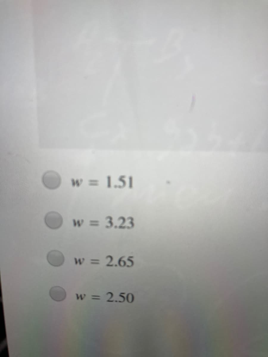 w = 1,51
w = 3.23
w = 2.65
w = 2.50
