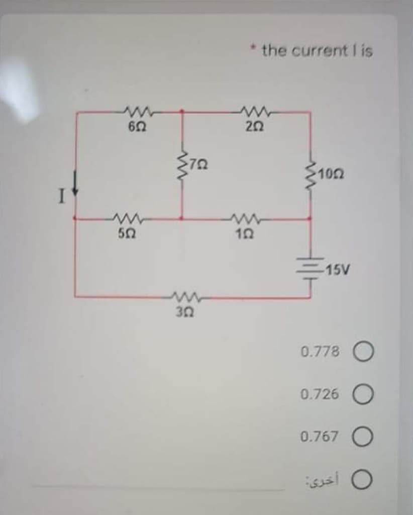 the current I is
20
102
10
15V
30
0.778 O
0.726 O
0.767 O
