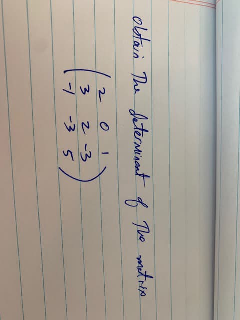 Title: Finding the Determinant of a Matrix

**Problem Statement:**
Obtain the determinant of the matrix

\[ \begin{pmatrix}
2 & 0 & 1 \\
3 & 2 & -3 \\
-1 & -3 & 5 
\end{pmatrix} \]

---

In this problem, you are required to find the determinant of the given 3x3 matrix. The matrix is composed of three rows and three columns:

\[ \begin{pmatrix}
2 & 0 & 1 \\
3 & 2 & -3 \\
-1 & -3 & 5 
\end{pmatrix} \]

This is a key concept in Linear Algebra and is crucial for understanding various properties of matrices, such as whether a system of linear equations has a unique solution, among other applications.

**Procedure:**
To find the determinant of a 3x3 matrix, you can use the rule of Sarrus or cofactor expansion. For this specific matrix, the determinant (denoted as |A|) is calculated as follows:

\[ \text{det}(A) = a(ei - fh) - b(di - fg) + c(dh - eg) \]

where the matrix is:
\[ \begin{pmatrix}
a & b & c \\
d & e & f \\
g & h & i 
\end{pmatrix} \]

For our given matrix:

\[ a = 2, \; b = 0, \; c = 1 \]
\[ d = 3, \; e = 2, \; f = -3 \]
\[ g = -1, \; h = -3, \; i = 5 \]

Plug these values into the determinant formula to find the result.

---

By following these steps, students should be able to successfully determine the determinant of the given matrix.