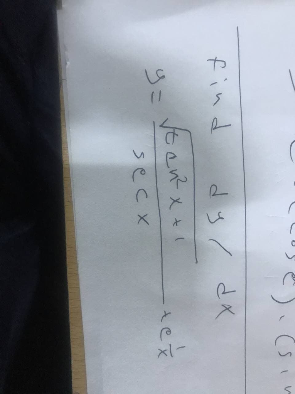 find
9=
d५% टर
хех
√ten²x+1
secx