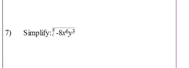 7) Simplify:-&6y3
