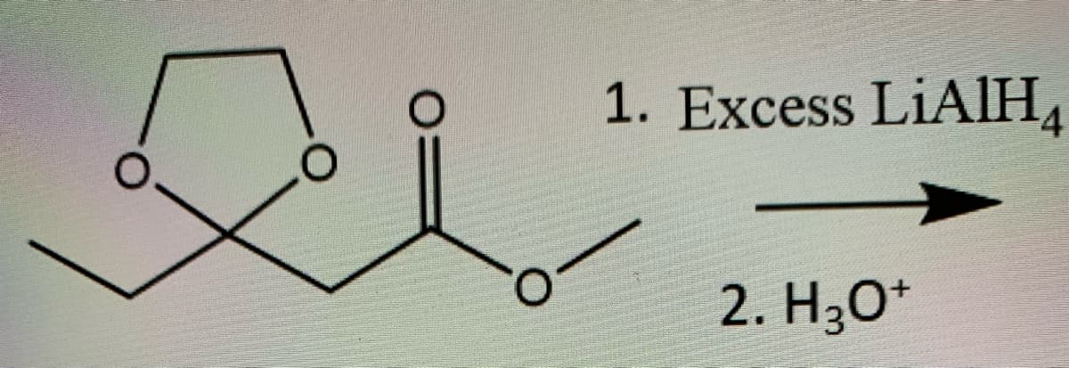 1. Excess LiAlH,
2. H30*
