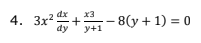 4. Зx?
3x+- 8(y + 1) = 0
y+1
