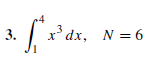 3.
x' dx, N = 6
х
3.
