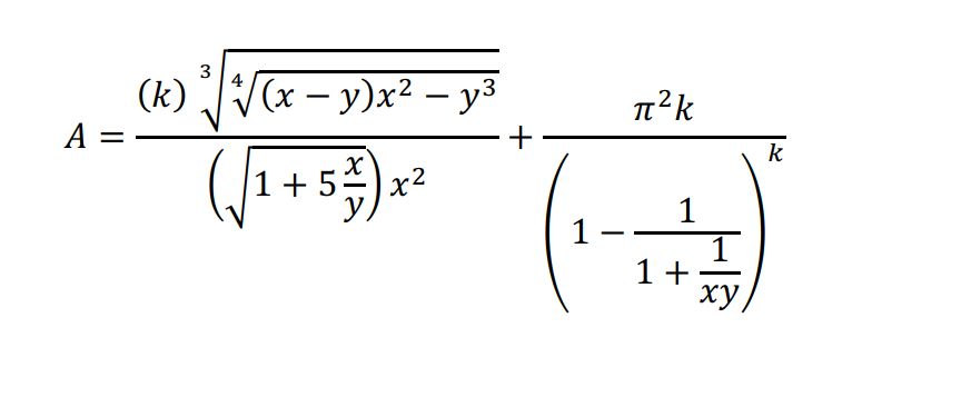 3
(k) Vx – y)x² – y3
-
A =
k
|1+5
y
1
1
-
1+
ху
