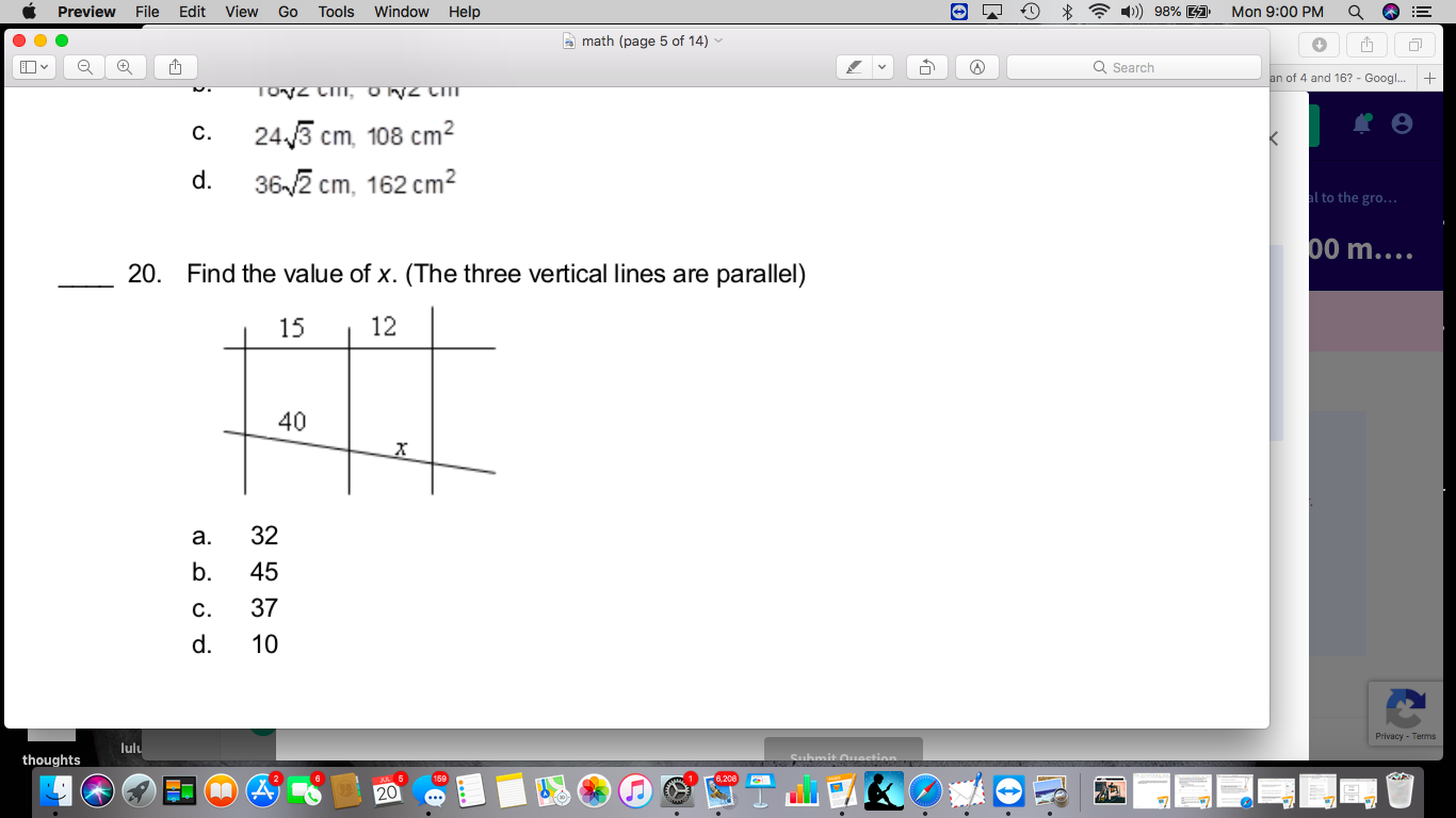 20. Find the value of x. (The three vertical lines are parallel)
15
12
40
а.
32
b.
45
C.
37
d.
10
