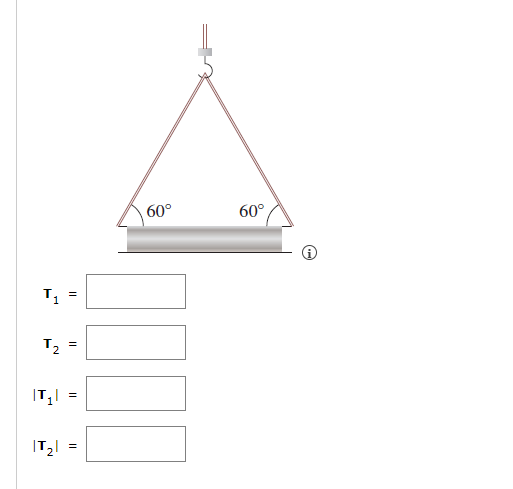 T₁
|T₁|
IT₂1
||
||
=
=
60°
60°