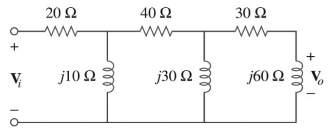 +
Vi
|
Ο
20 Ω
ww
j10 Ω
40 Ω
j30 Ω
30 Ω
ww
j60 Ω
+