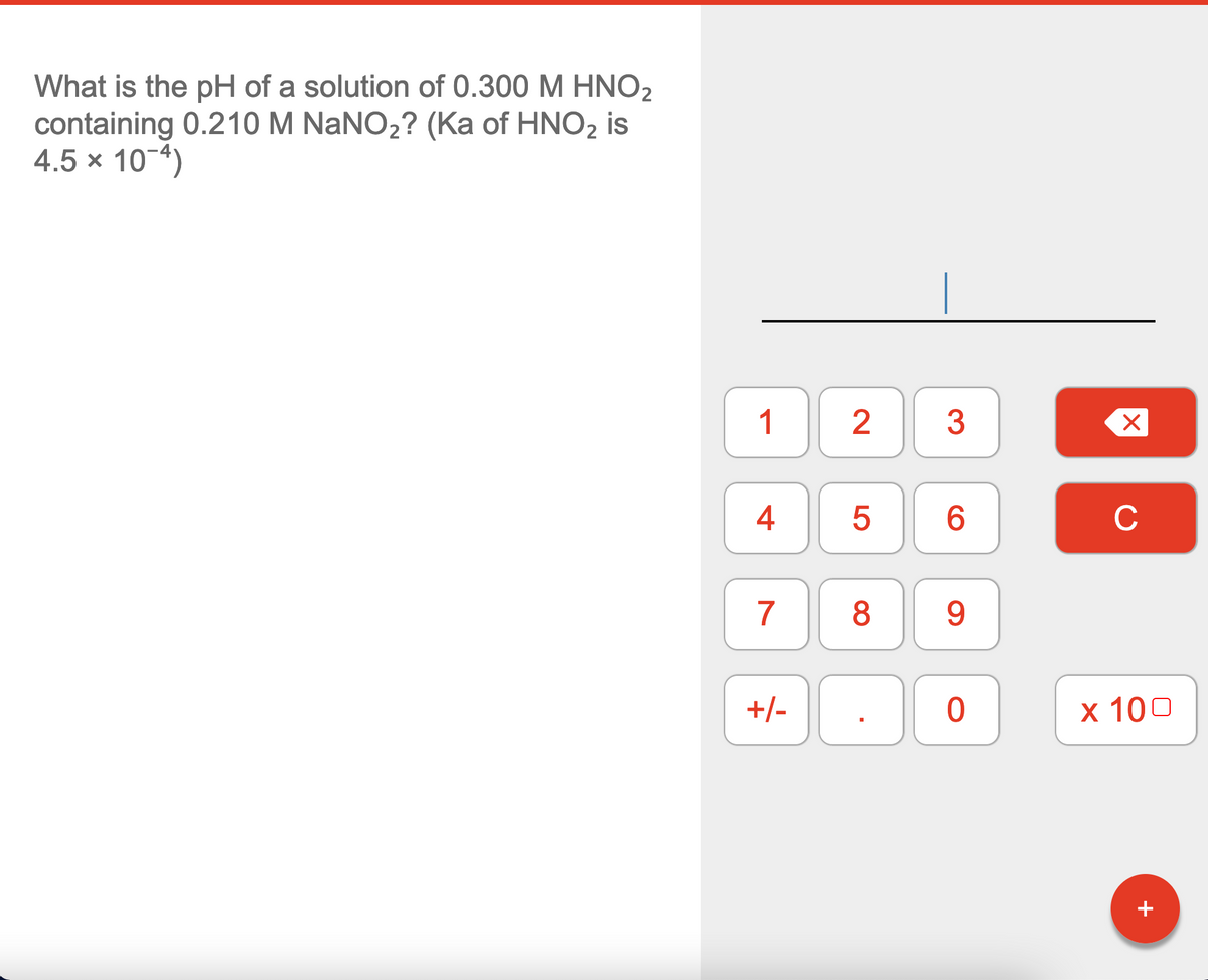 ### Determining the pH of a Solution Containing HNO₂ and NaNO₂

**Problem Statement:**
What is the pH of a solution of 0.300 M HNO₂ containing 0.210 M NaNO₂? (Ka of HNO₂ is 4.5 × 10⁻⁴)

**Solution Steps:**

1. **Identify the Components:**
   - HNO₂ (Nitrous Acid) is a weak acid with a known dissociation constant (Ka = 4.5 × 10⁻⁴).
   - NaNO₂ (Sodium Nitrite) dissociates completely in water to give Na⁺ and NO₂⁻ ions.
   
2. **Set Up the ICE Table:**

   | Species  | Initial Concentration | Change in Concentration | Equilibrium Concentration |
   |----------|-----------------------|-------------------------|---------------------------|
   | HNO₂     | 0.300 M               | -x                      | 0.300 - x                 |
   | H⁺       | 0 (negligible)        | +x                      | x                         |
   | NO₂⁻     | 0.210 M               | +x                      | 0.210 + x                 |

3. **Write the Equilibrium Expression:**
   \[
   Ka = \frac{[H⁺][NO₂⁻]}{[HNO₂]}
   \]
   \[
   4.5 × 10⁻⁴ = \frac{x(0.210 + x)}{0.300 - x}
   \]

4. **Simplify the Expression:**
   Assuming \( x \) is very small compared to 0.300 M and 0.210 M:
   \[
   4.5 × 10⁻⁴ \approx \frac{x (0.210)}{0.300}
   \]
   
5. **Solve for \( x \):**
   \[
   x = \frac{4.5 × 10⁻⁴ \times 0.300}{0.210}
   \]
   \[
   x = 6.42857 × 10⁻⁴ \approx 6.43 × 10⁻⁴
   \]

6. **Calculate the pH:**
   \[
   \text{