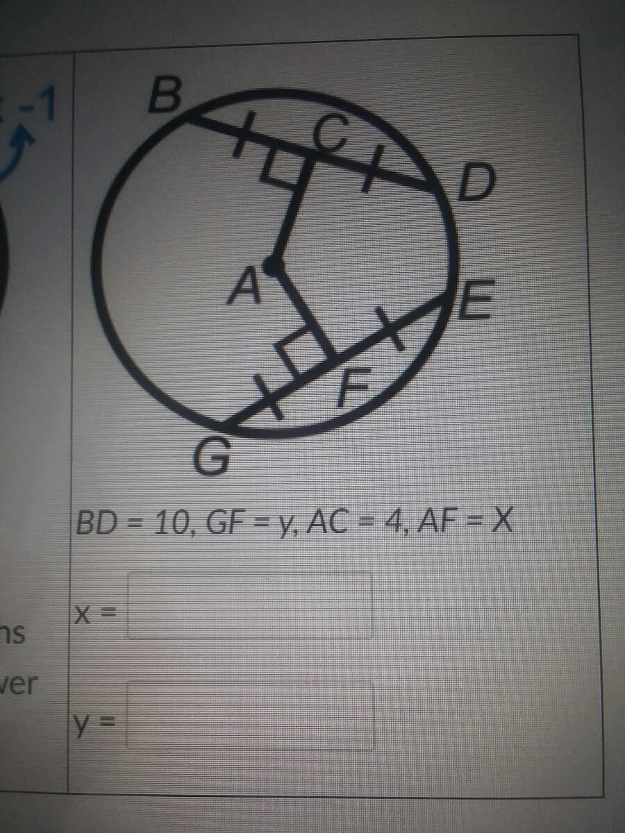 A
G
BD = 10, GF = y, AC = 4, AF = X
wer
