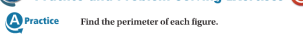 A Practice
Find the perimeter of each figure.
