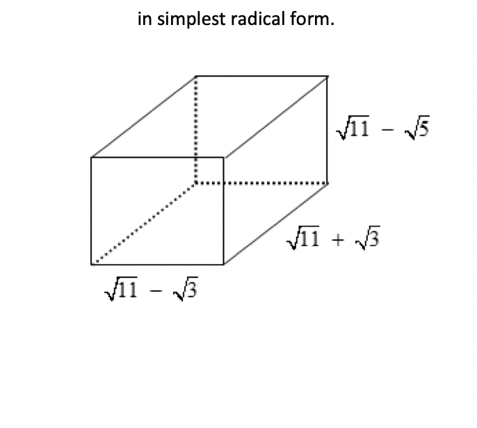 in simplest radical form.
√11-√√3
√11-√√5
√11+√√3