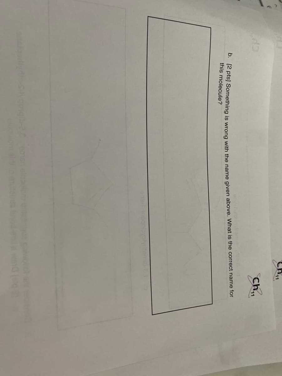 Ch.,
11
E pisj Something is wrong with the name given above. What is the correct name for
this molecule?
