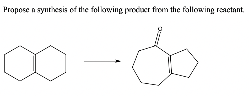 Propose a synthesis of the following product from the following reactant.
