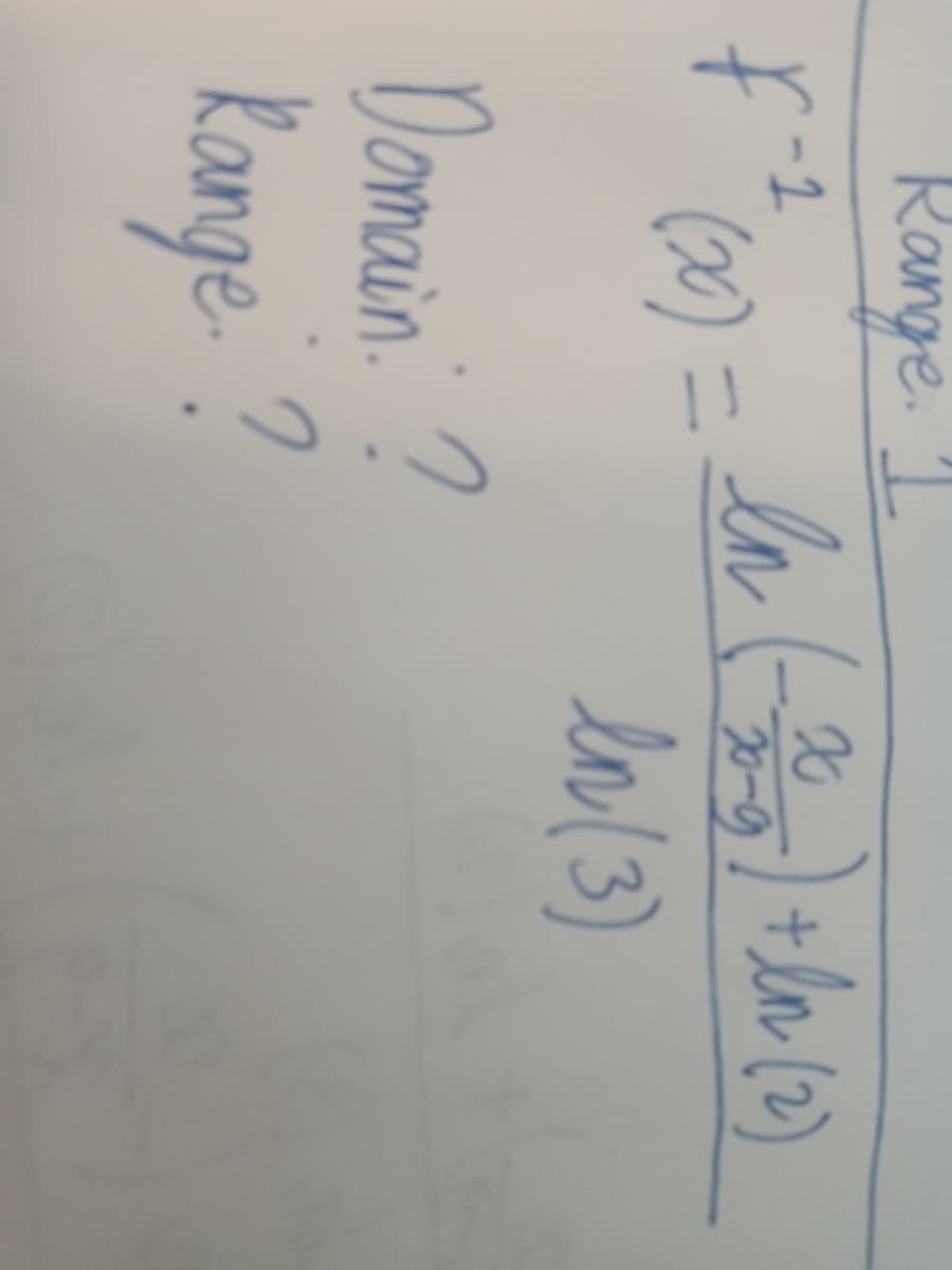 Range.
la (
la13)
?
(2x) =
Domain
Kange. ?
