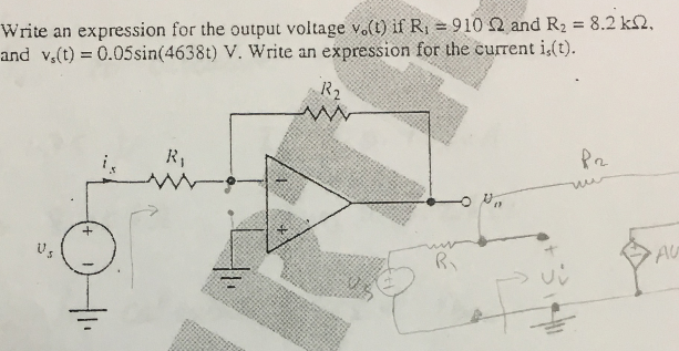 Write an expression for the output voltage v.(t) if R₁ = 910 2 and R₂ = 8.2 k2,
and v.(t) = 0.05sin(4638t) V. Write an expression for the current is(t).
Us
R₁
R₂
www
R₁
P
Pr
AU