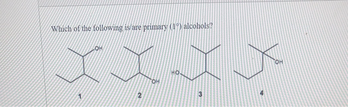 Which of the following is /are primary (1°) alcohols?
21
