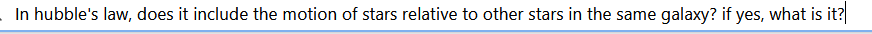 In hubble's law, does it include the motion of stars relative to other stars in the same galaxy? if yes, what is it?
