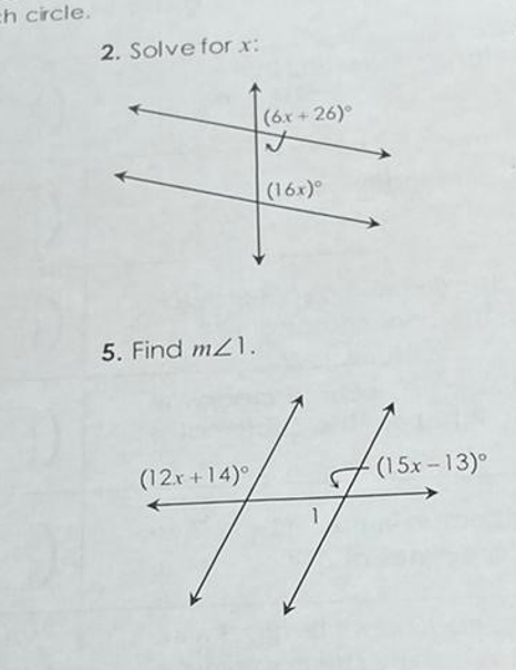 ch crcle.
2. Solve for x:
(6x + 26)°
(16x)
5. Find mz1.
(12x +14)°,
(15x -13)°
