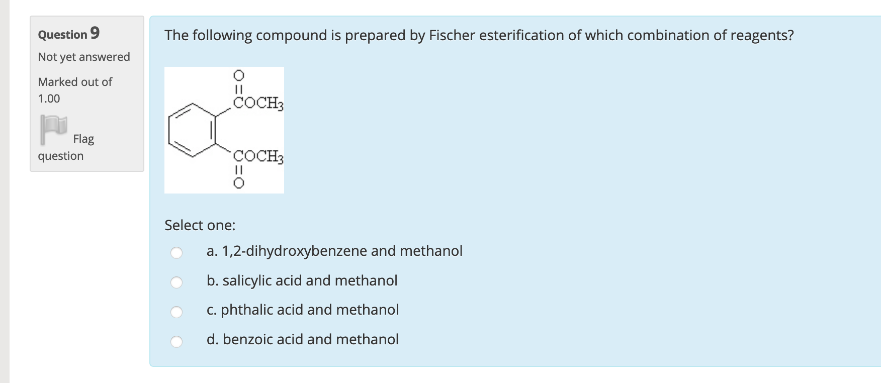 The following compound is prepared by Fischer esterification of which combination of reagents?
.COCH3
COCH3
