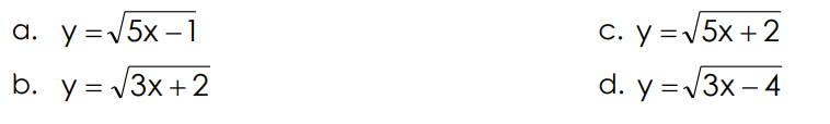 a. y=V5x –1
c. y =V5x + 2
b. y = /3x +2
d. y =V3x – 4
