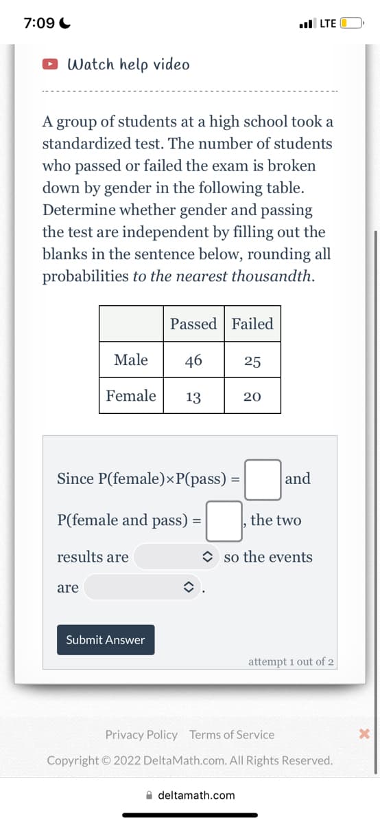 ### High School Standardized Test Results: Gender and Pass/Fail Breakdown

#### Overview
A group of students at a high school took a standardized test. The number of students who passed or failed the exam is broken down by gender in the following table. Determine whether gender and passing the test are independent by filling out the blanks in the sentence below, rounding all probabilities to the nearest thousandth.

#### Test Results by Gender

|            | Passed | Failed |
|------------|--------|--------|
| **Male**   | 46     | 25     |
| **Female** | 13     | 20     |

#### Probability Calculation
To determine if the events "being female" and "passing the test" are independent, calculate and compare the probabilities. The sentence below helps to determine the independence of these events:

```
Since P(female) × P(pass) = ____ and P(female and pass) = ____, the two results are (equal/not equal), so the events are (independent/dependent).
```

1. **Calculate \(P(female)\):**
   Total students = 46 (Male, Passed) + 25 (Male, Failed) + 13 (Female, Passed) + 20 (Female, Failed) = 104.
   \( P(female) = \frac{13 + 20}{104} = \frac{33}{104} \approx 0.317 \) (to the nearest thousandth).

2. **Calculate \(P(pass):**
   Total passed = 46 (Male) + 13 (Female) = 59.
   \( P(pass) = \frac{59}{104} \approx 0.567 \) (to the nearest thousandth).

3. **Calculate \(P(female) × P(pass):**
   \( P(female) \times P(pass) = 0.317 \times 0.567 \approx 0.180 \) (to the nearest thousandth).

4. **Calculate \(P(female and pass)\):**
   Passed females = 13.
   \( P(female \, \text{and} \, pass) = \frac{13}{104} \approx 0.125 \) (to the nearest thousandth).

5. **Determine Independence (Fill in the Blanks):**
   - Since \( P(female) \times P(pass) = 0.180 \) and