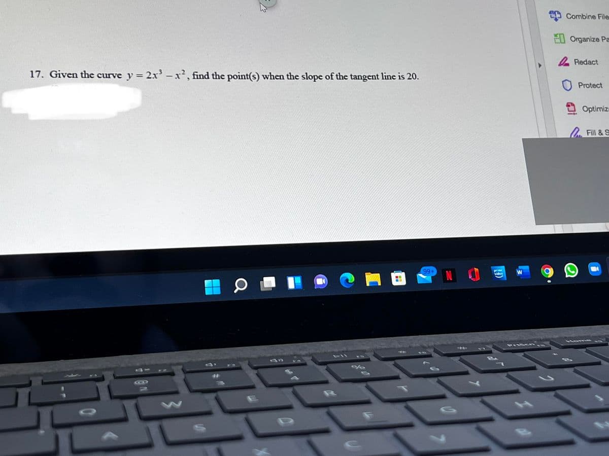 Combine File
E0 Organize Pa
17. Given the curve y = 2x -x², find the point(s) when the slope of the tangent line is 20.
Redact
Protect
Optimiz
O. Fill & S
99+
prime
video
W
Mome
PIISC
211
R
