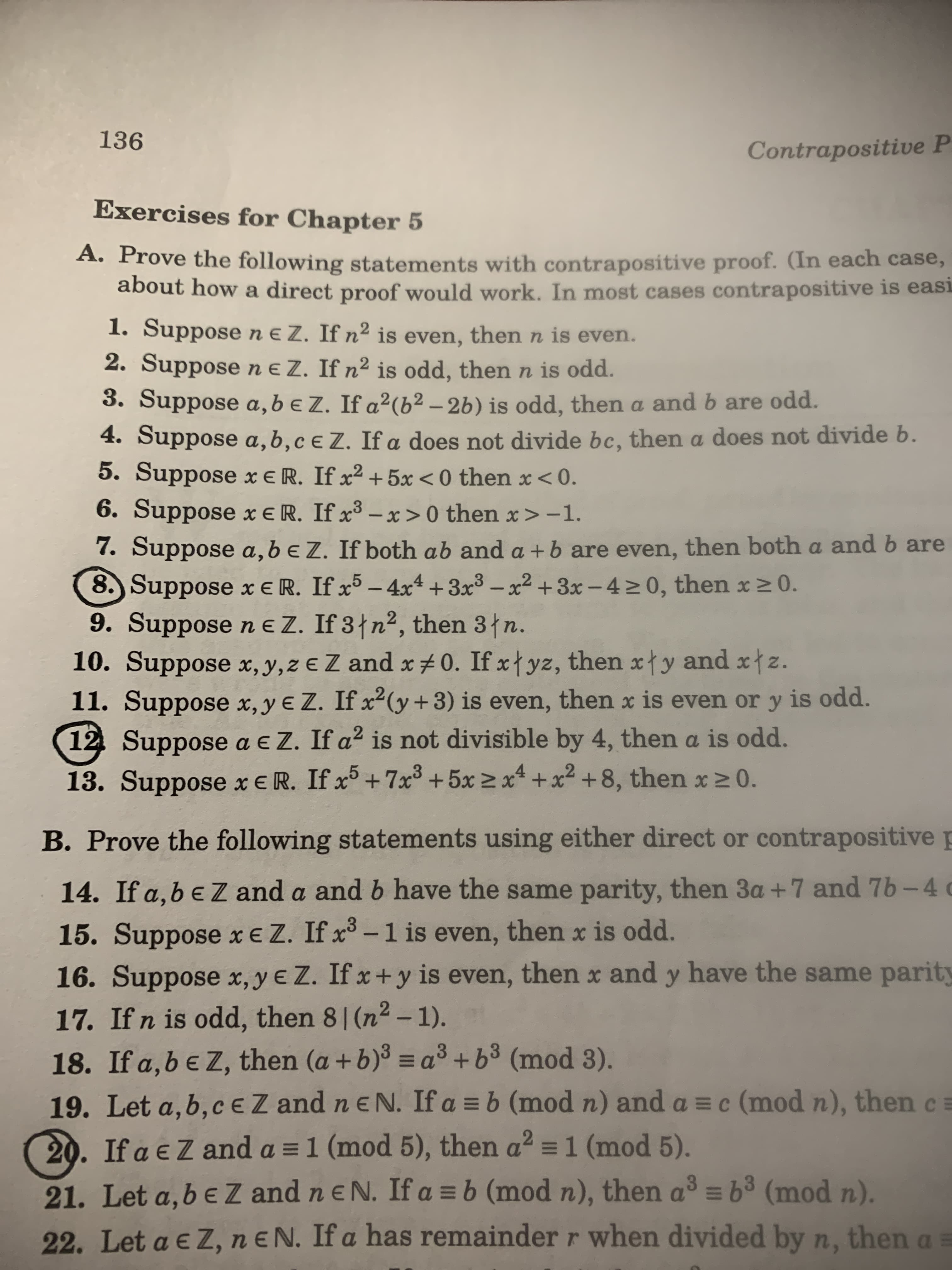 Suppose a e Z. If a² is not divisible by 4, then a is odd.
