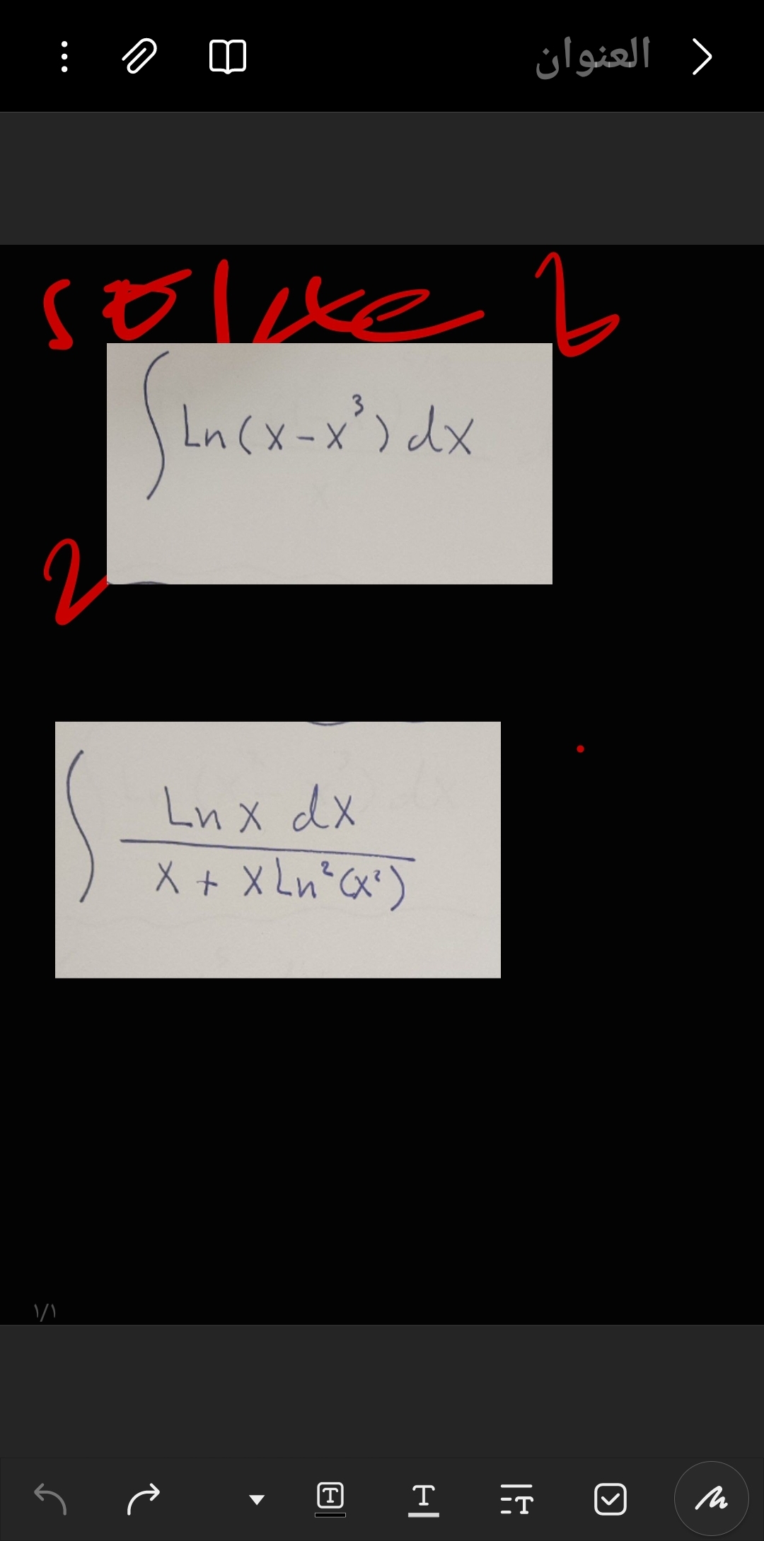 العنوان
solute
2
Ln (x-x³) d x
Lnx dx
x + xLn ²(x²)
۱/۱
S
で
>
T=T
M