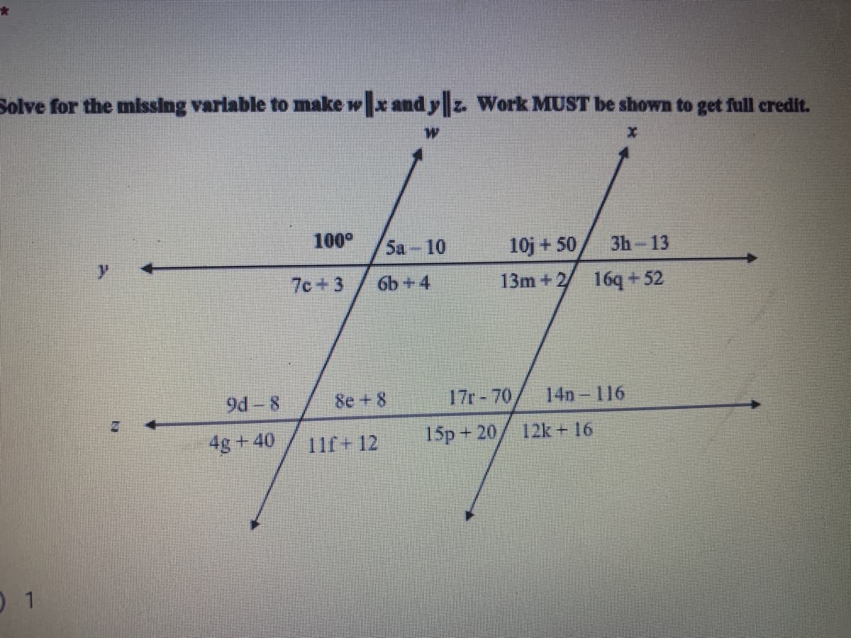 Solve for the missing varlable to make wx and yz Work MUST be shown to get full credit.
100°
Sa 10
10j + 50
3h-13
7c+3
6b +4
13m +2
9d-8
Se +8
17r-70,
14n-116
4g+40
11+12
15p+ 20
12k+ 16
