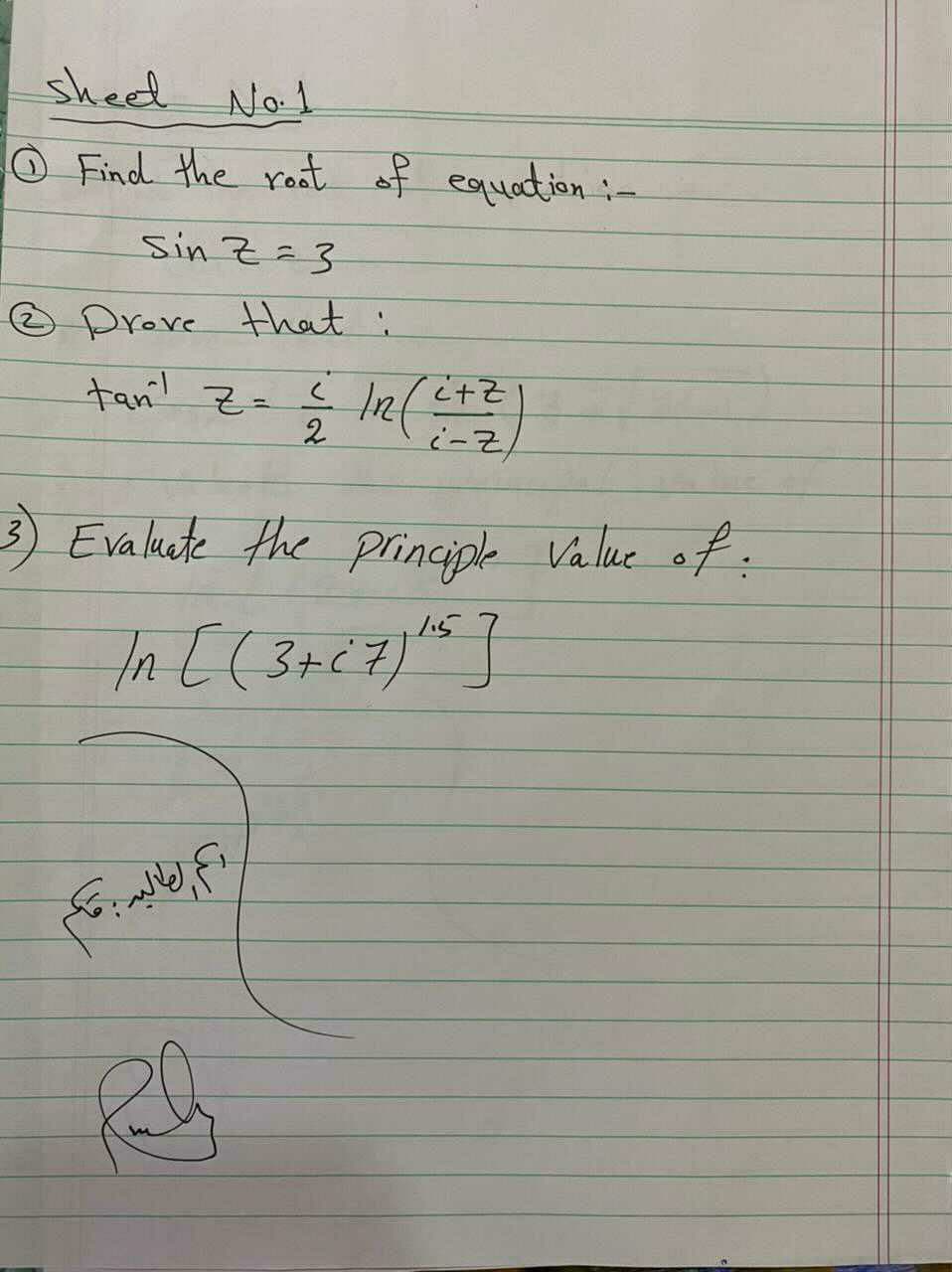 sheed
No1
o Find the rout of equationi-
Sin Z=3
O Drove that:
tan!
tan Z=
2.
3) Evaluete the plinciple
Value of:
115
