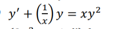 y' + ) y = xy²
