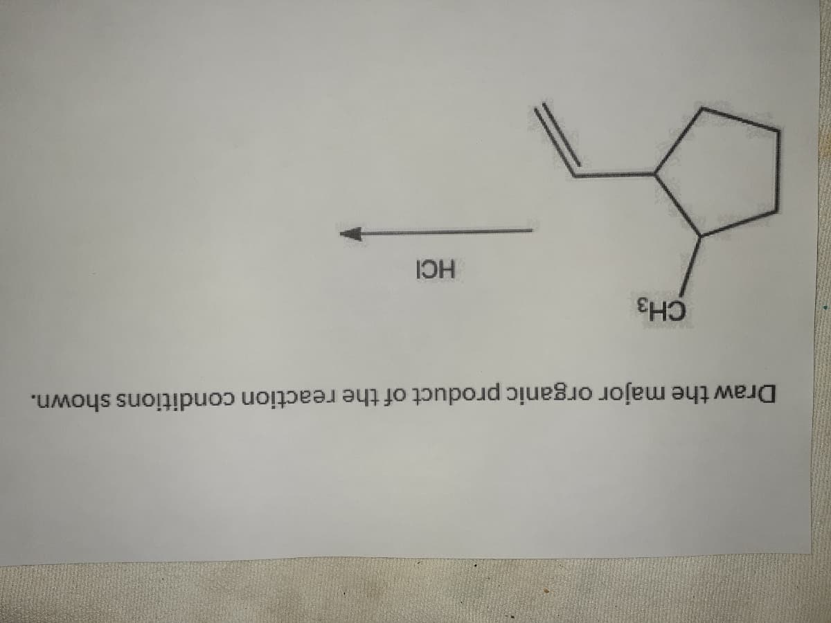 Draw the major organic product of the reaction conditions shown.
CH3
HCI
